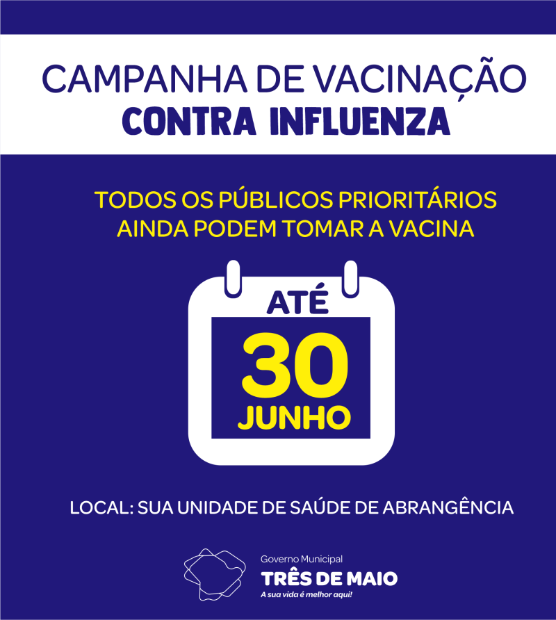 Campanha de Vacinação contra Influenza prorrogada até dia 30 de junho